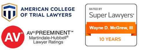 American College of Trial Lawyers, Super Lawyesr and AV Preeminent badges for Dan McGrew